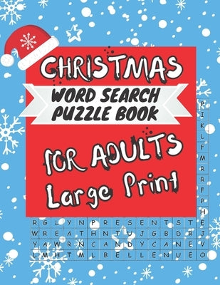 Christmas Word Search Puzzle Book For Adults Large Print: Brain Exercise, Fun, and Relaxation in one, activity book for adults, Give A Holiday Fun wit by Pub, Norisma