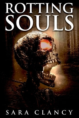 Rotting Souls: Scary Supernatural Horror with Monsters by Street, Scare