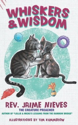 Whiskers & Wisdom by Kummerow, Tim