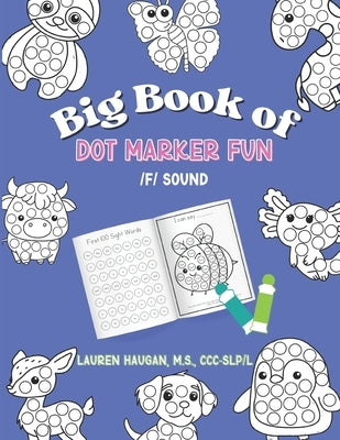 Big Book of Dot Marker Fun: /f/ Sound by Haugan, Lauren