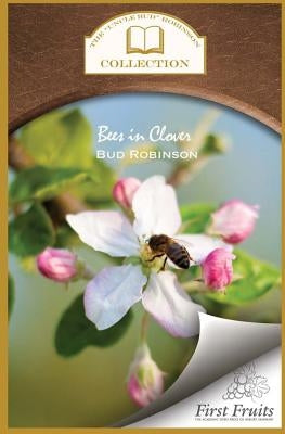 Bees in Clover by Robinson, Bud