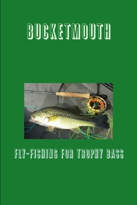 Bucketmouth by Morrow, Ken