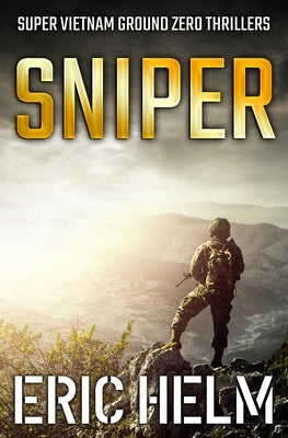 Sniper by Helm, Eric