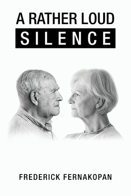 A Rather Loud Silence by Fernakopan, Frederick