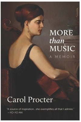 More than Music: An Exceptional Life: A Memoir by Carol Procter by de Beavoir, Jeannette
