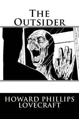 The Outsider Howard Phillips Lovecraft by Benitez, Paula