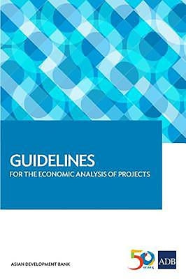 Guidelines for the Economic Analysis of Projects by Asian Development Bank