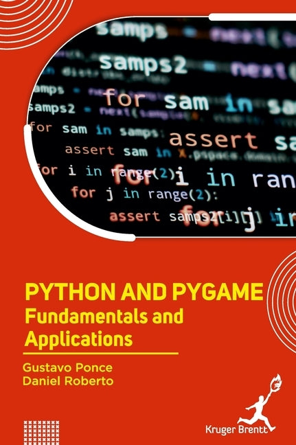 Python and Pygame: Fundamentals and Applications by Ponce, Gustavo