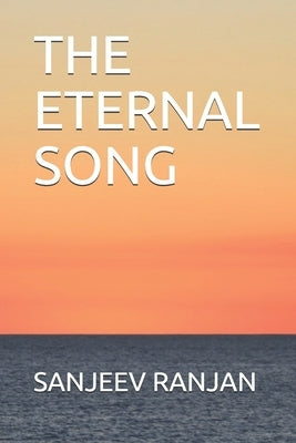 The Eternal Song by Ranjan, Sanjeev