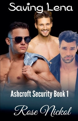 Ashcroft Security Saving Lena by Nickol, Rose