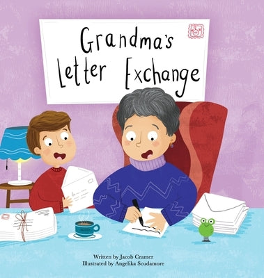 Grandma's Letter Exchange by Cramer, Jacob