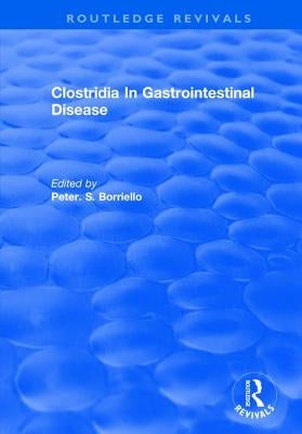 Clostridia in Gastrointestinal Disease by Borriello, Peter S.