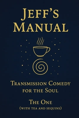 Jeff's Manual by Malderez, Jeff