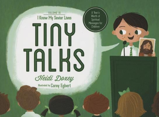 Tiny Talks Vol. 15 I Know My Savior Live: I Know My Savior Lives by Doxey, Heidi