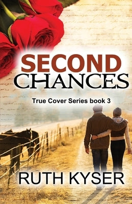 Second Chances by Kyser, Ruth