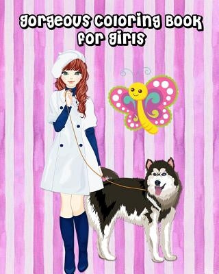 Gorgeous Coloring Book for Girls: The Really Best Relaxing Coloring Book For Girls (Cute Animals, Swan, Bird, Rabbit, Dog, Elephant And More, Kids Col by Minnie Pink