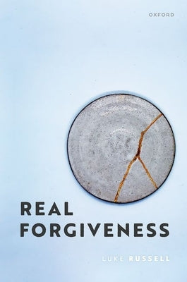 Real Forgiveness by Russell, Luke