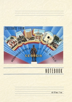 Vintage Lined Notebook Greetings from Dalton by Found Image Press