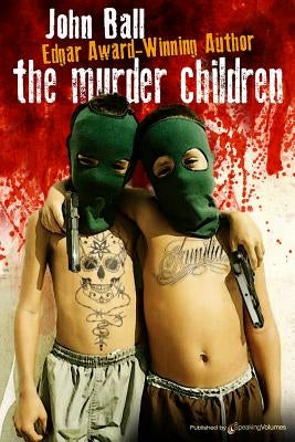 The Murder Children by Ball, John