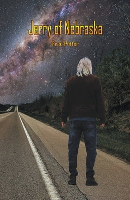 Jerry of Nebraska by Potter, Fred
