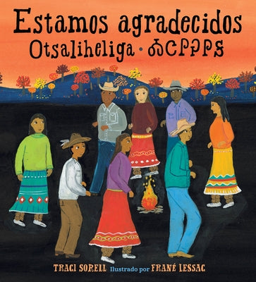 Estamos Agradecidos: Otsaliheliga by Sorell, Traci