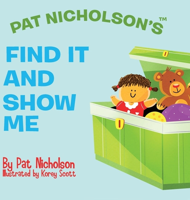 Pat Nicholson's Find It and Show Me by Nicholson, Pat