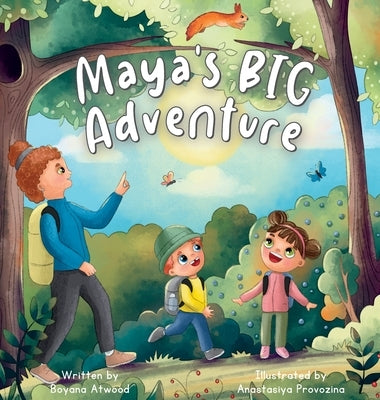 Maya's Big Adventure by Atwood, Boyana