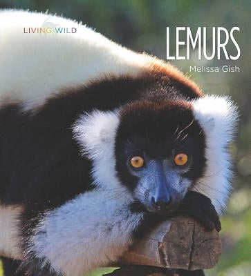 Lemurs by Gish, Melissa