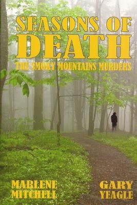 Seasons of Death by Yeagle, Gary