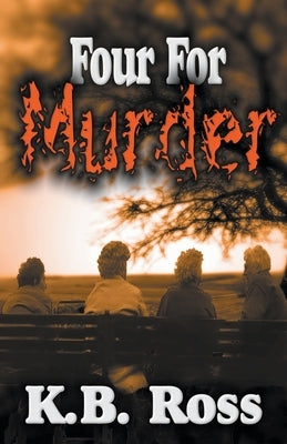4 For Murder by Ross, K. B.