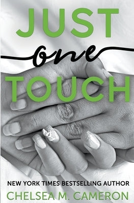 Just One Touch by Cameron, Chelsea M.