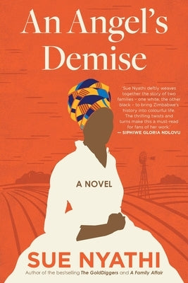 An Angel's Demise by Nyathi, Sue