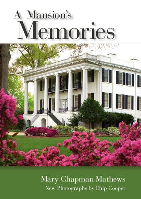 A Mansion's Memories by Mathews, Mary Chapman