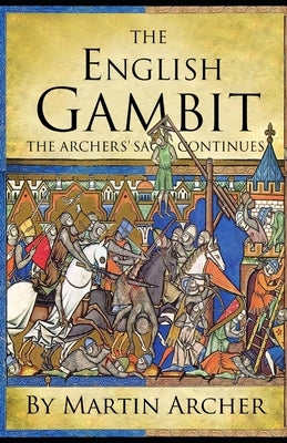 The English Gambit by Archer, Martin