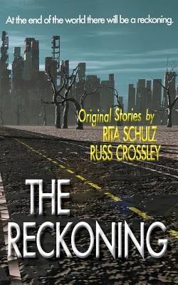 The Reckoning by Crossley, Russ
