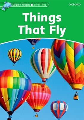 Things That Fly by Northcott, Richard