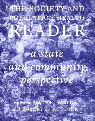A State and Community Perspective by Tarlov, Alvin R.