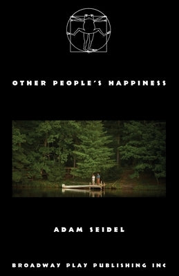 Other People's Happiness by Seidel, Adam