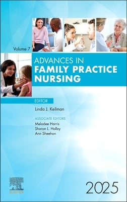 Advances in Family Practice Nursing, 2025 by Keilman, Lind