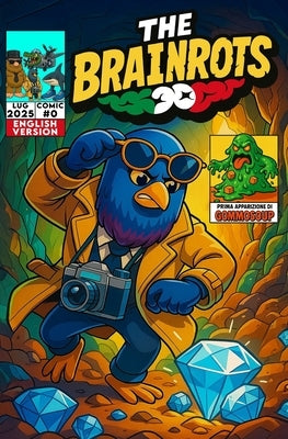 The Brainrots #0 - [English Version] Comics featuring Italian Brainrot characters - Zero Issue: Includes 5 Mini Stories + Games - First Appearance of by Agozzino, Maria