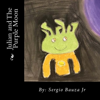 Julian and the Purple Moon by Bauza Jr, Sergio