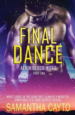 Final Dance: Part Two by Cayto, Samantha