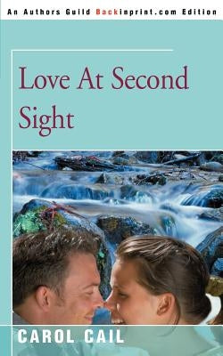Love at Second Sight by Galloway, Kara