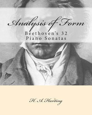 Analysis of Form: Beethoven's 32 Piano Sonatas by Fleury, Paul M.