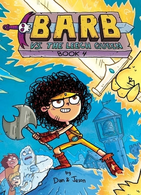 Barb vs. the Leech Queen by Abdo, Dan
