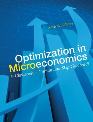 Optimization in Microeconomics by Curran, Christopher