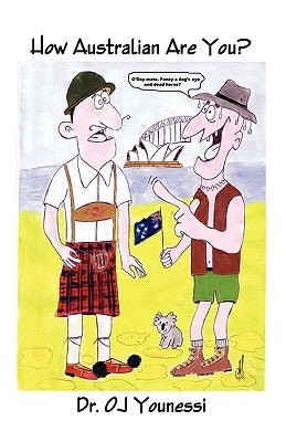 How Australian Are You? by Younessi, O. J.