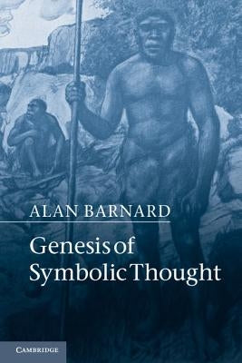 Genesis of Symbolic Thought by Barnard, Alan