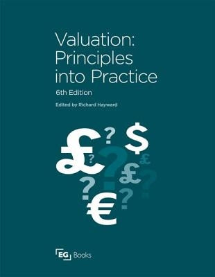 Valuation: Principles into Practice by Hayward, Richard