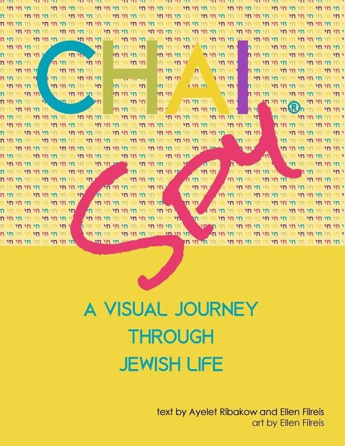 Chai Spy - A Visual Journey Through Jewish Life by Filreis, Ellen